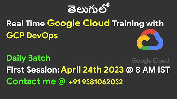 తెలుగులో  Google Cloud Training | April 24th 2023 @8 AM IST (GCP & GCP DevOps) | @i27academy