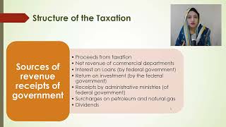 ECO610 - Issues in the Economy of Pakistan Module 4 : Lesson : 2 Structure of the Taxation
