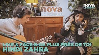 Video thumbnail of "Hindi Zahra - Silence | Live & Face B de Plus Près de toi - Nova"