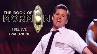 The Book of Mormon || I believe (Traduzione) | Andrew Rannells - Tony Awards