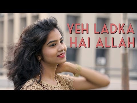      Yeh Ladka Hai Allah   Cover  Vishakha Mahore  Hum Kisise Kum Naheen