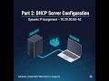 Part 2 – DHCP Server Configuration
