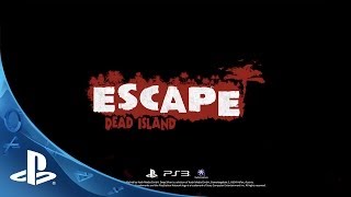Escape Dead Island trailer-1