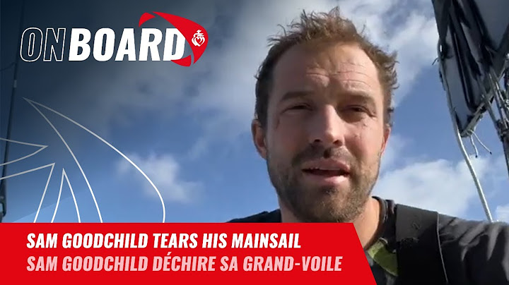Sam Goodchild tears his mainsail | Vendée Globe 2024