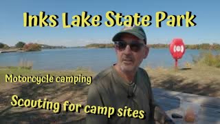 Inks Lake State park | Campsite scouting | Motorcycle camping