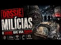 MILÍCIAS – O CRIME COM FARDA E CNPJ