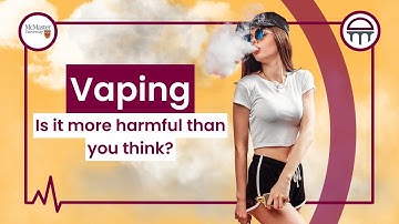 Vaping is more harmful than you think
