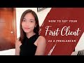 4 Steps To Getting Your First Client as a Freelancer