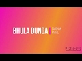 Bhula dunga lyrics  darshan raval