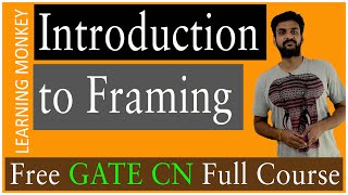Introduction to Framing || Lesson 27 || Computer Networks || Learning Monkey ||