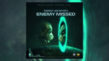 Tommy Lee Sparta - Enemy Missed (Official Audio)