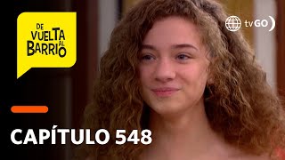 De Vuelta Al Barrio 4: Familia de Pedrito le preparó una tierna sorpresa con Michelle (Capítulo 548)