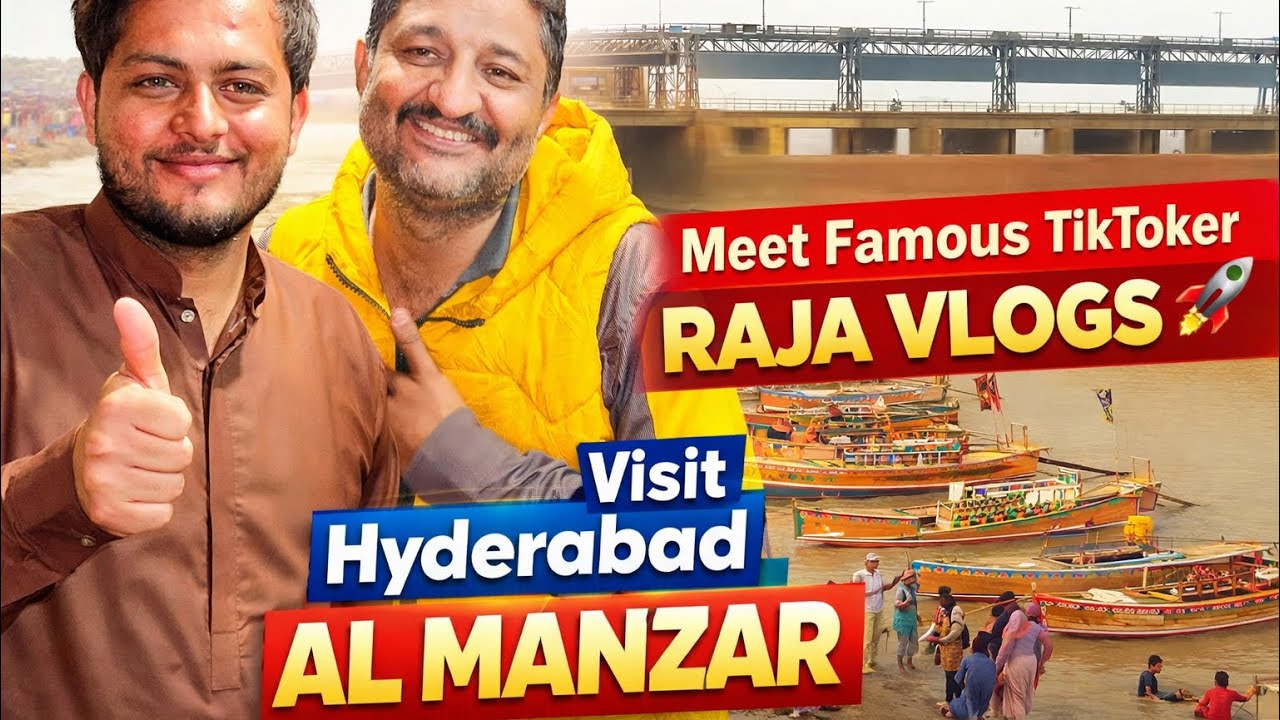 Sindh University Visit | Al Manzar Hyderabad | Meet Famous TikToker Raja Vlogs 🔥