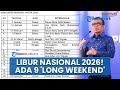 Pengumuman Resmi: 17 Hari Libur Nasional dan 8 Cuti Bersama Tahun 2026, Terdapat 9 Long Weekend
