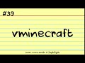 39 how to pronounce vminecraft