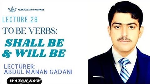 Use of To Be Verbs |Shall be & Will be| in Sindhi with Sir Abdul Manan Gadani!