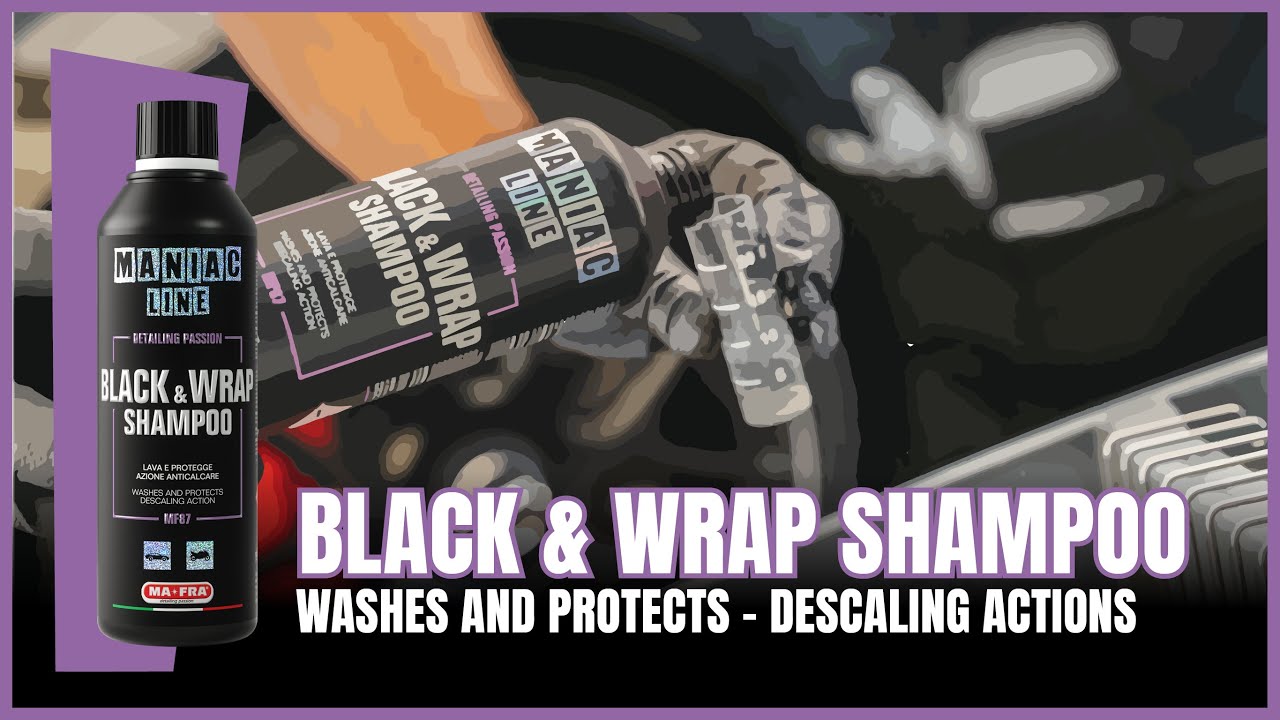 Black and Wrap Shampoo | Maniac Line | Detailing Stockroom