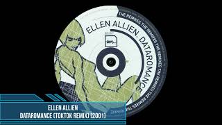 Ellen Allien - Dataromance (Toktok Remix) [2001]