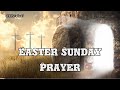 Easter Sunday Prayer
