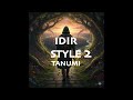 NEW IDIR STYLE 2 Tanumi L Habitude Inédit