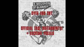 Over and Out // Official Instrumental + Backing Vocals [HQ] // 5SOS