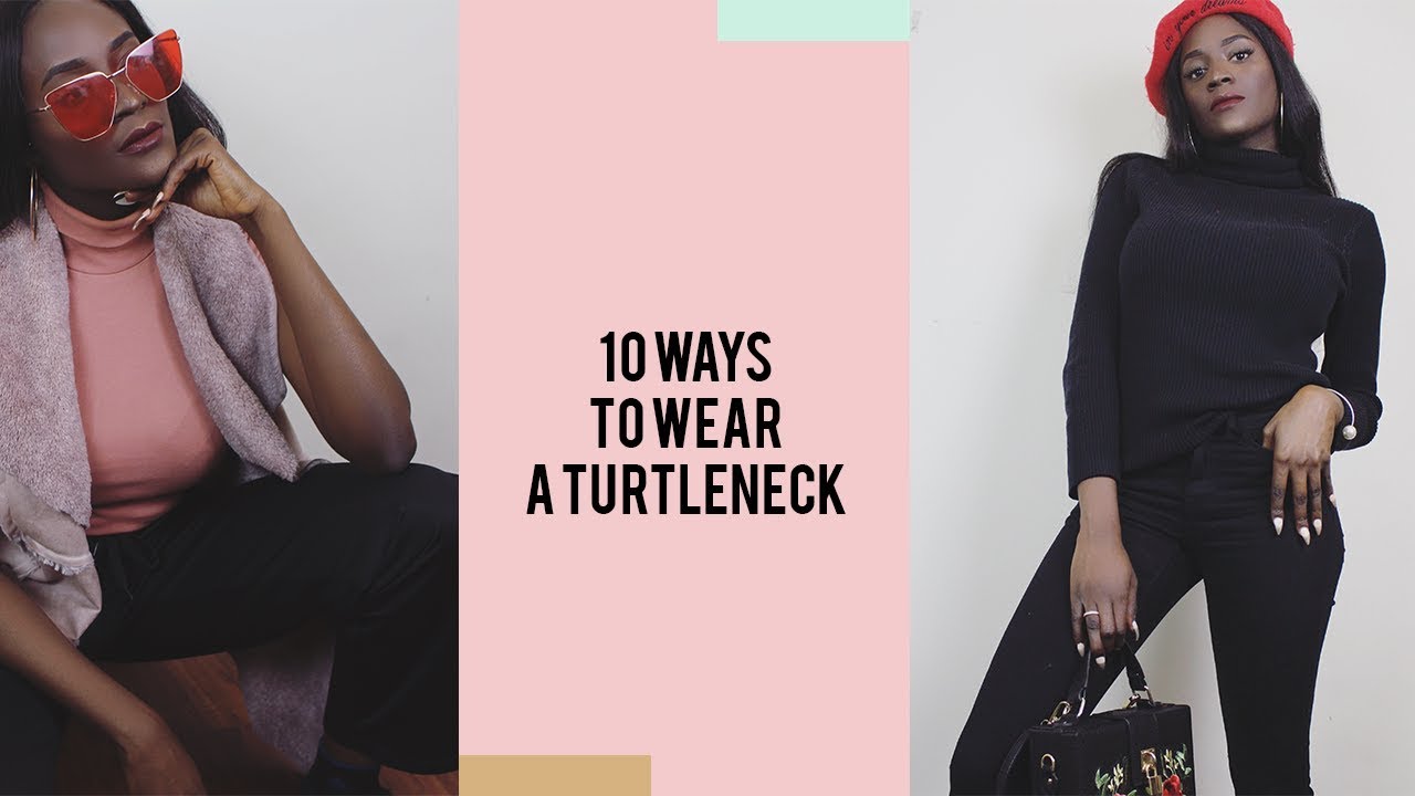 10 Ways To Style A Turtleneck - YouTube