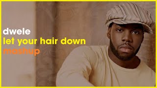 Dwele - Let Your Hair Down | Rudi Kastic | Soulful House Mashup Remix