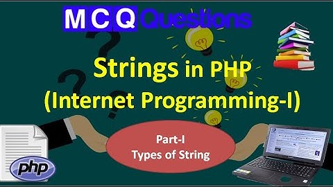 MCQs on Strings in PHP| Types of string| Internet Programming MCQ