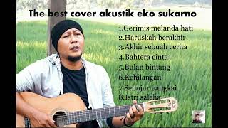 Kompilasi  lagu eko sukarno_Dangdut Akustik Cover