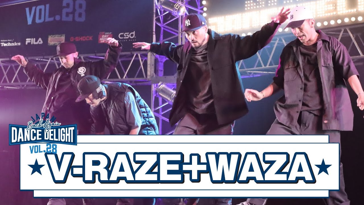 ✨ わっさっさ✨ V-RAZE+WAZA_JAPAN DANCE DELIGHT VOL.28 FINAL - YouTube