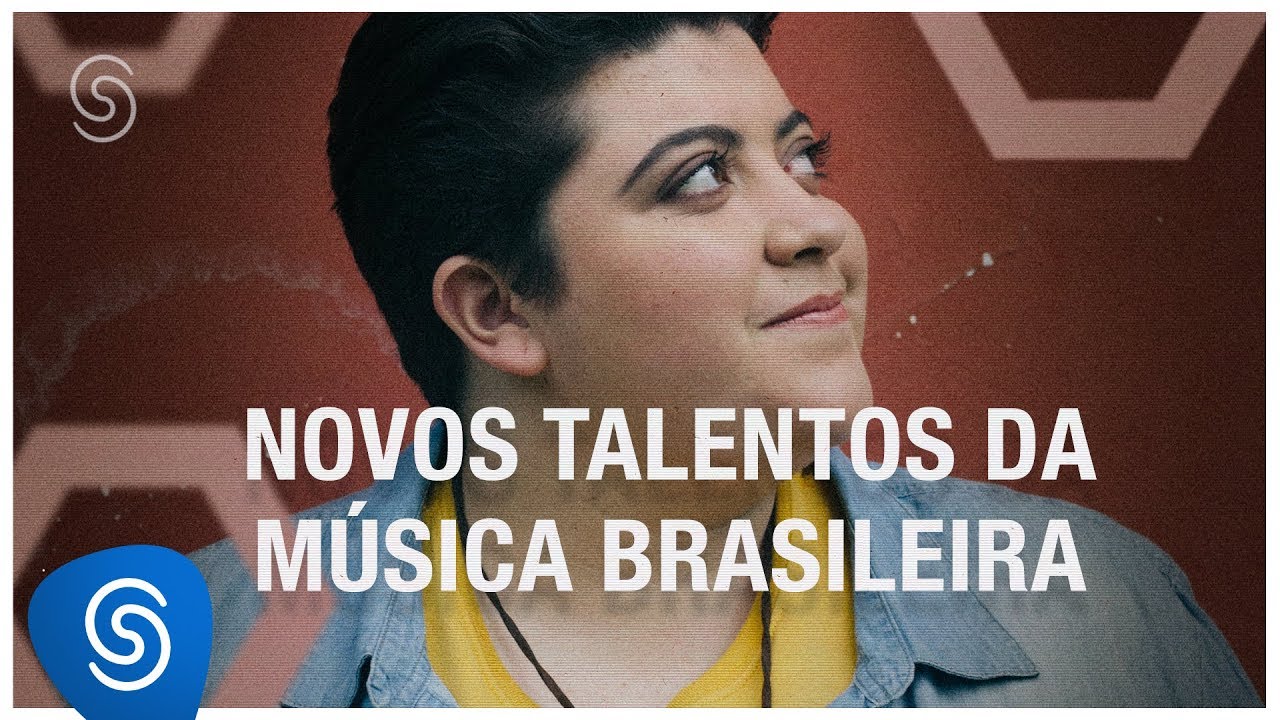 Novos Talentos da Música Brasileira - Os Melhores Clipes 2018 - YouTube