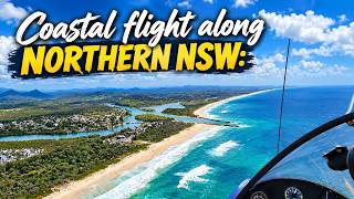 Flying the Northern NSW Coast | Back Where I Learnt to Fly