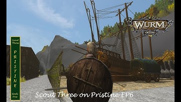 Scout Three on Pristine Book1 EP6 Wurm Online