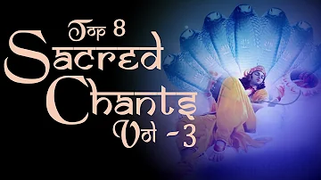 Sacred Chants  Vol 3 - Vishnu stuti - Totakashtakam - Mahishasura Mardini Stotram