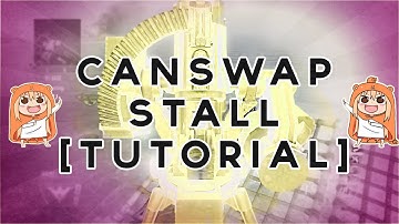 [NEW] Trickshot Tutorial - "Canswap Stall" @CastTheatre