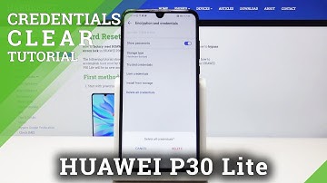 How to Remove All Certificates in Huawei P30 Lite - Clear Credentials