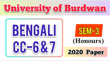 Burdwan University | Bengali Honours examination | Semester-3 | Paper-CC-6 & 7 | 2020 Question Paper