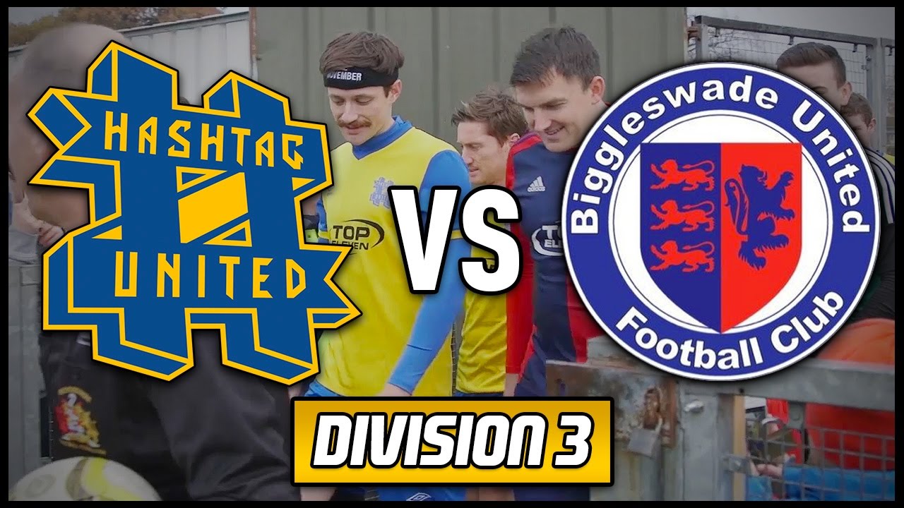 HASHTAG UNITED VS BIGGLESWADE UNITED (feat. Guillem Balagué) TOP