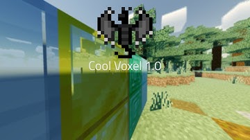Cool Reflection Shaders!! - Cool Voxel 1.0