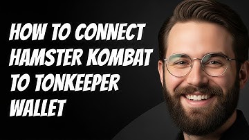 How To Connect Hamster Kombat To Tonkeeper Wallet