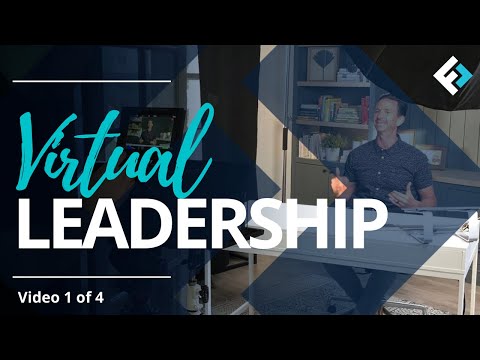 How to Lead your Team Virtually  (Video 1 of 4)