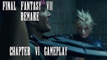 Chapter 6 - Light the Way Gameplay | Final Fantasy 7 Remake in 4K | SPOILER WARNING
