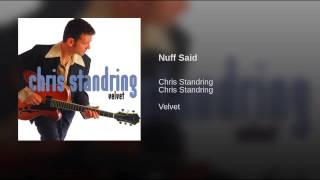 Chris standring - Nuff said chords