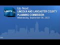 Lincoln - Lancaster County Planning Commission September 6, 2023