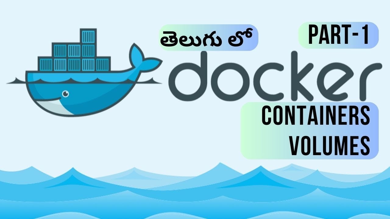 Class 23 : Master Docker Containers And Volumes | TELUGU # ...
