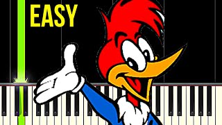 Woody Woodpecker Theme Song - Easy Piano Tutorial For Beginners - Learn To Play Piano And Keyboard