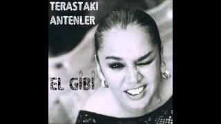 Terastaki Antenler - El Gibi