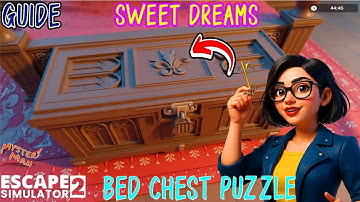 Escape Simulator 2 Sweet Dreams Bed chest and Bed Sign Lock Puzzle