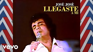 José José - Llegaste a mi / EN VIVO (Restaurado)