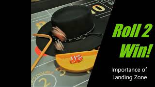 The Landing Zone is a critical part of reducing the randomness of your toss.